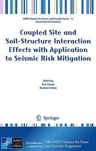 coupled site and soil-structure interaction effects with application to seismic risk mitigation (en Inglés)