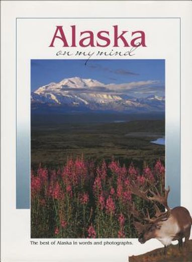 Alaska on My Mind (en Inglés)