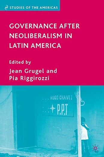 governance after neoliberalism in latin america