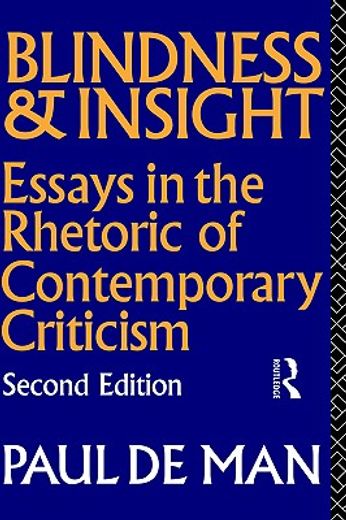 blindness and insight,essays in the rhetoric of contemporary criticism