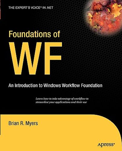 foundations of wf,an introduction to windows workflow foundation