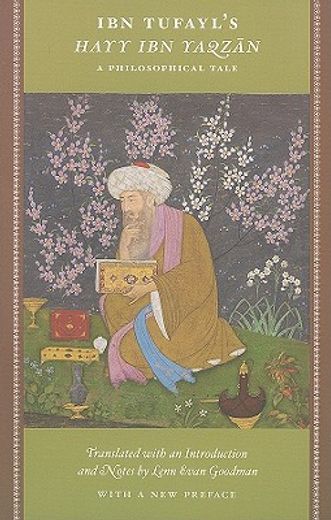 ibn tufayl´s hayy ibn yaqzan,a philosophical tale