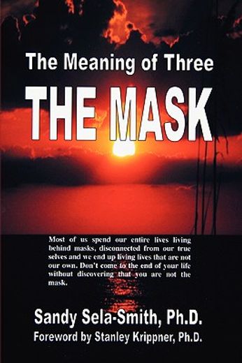 the meaning of three: the mask (en Inglés)