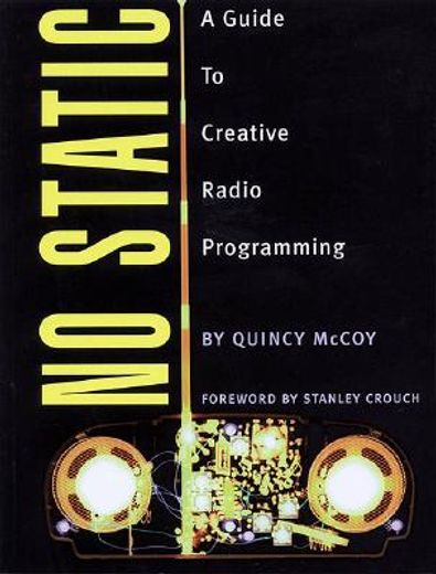 no static,a guide to creative radio programming (en Inglés)