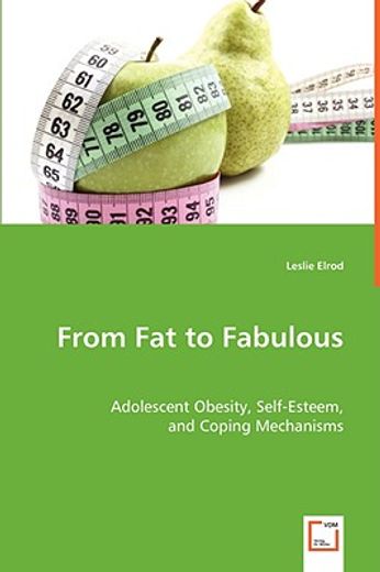 from fat to fabulous: adolescent obesity