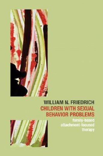 children with sexual behavior problems,family-based, attachment-focused therapy (en Inglés)