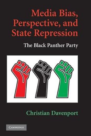 media bias, perspective, and state repression,the black panther party