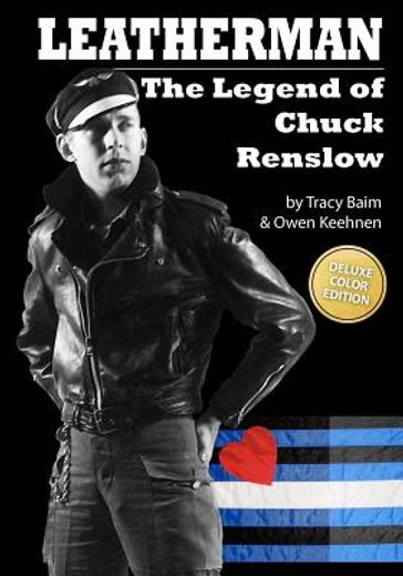 leatherman,the legend of chuck renslow (in English)