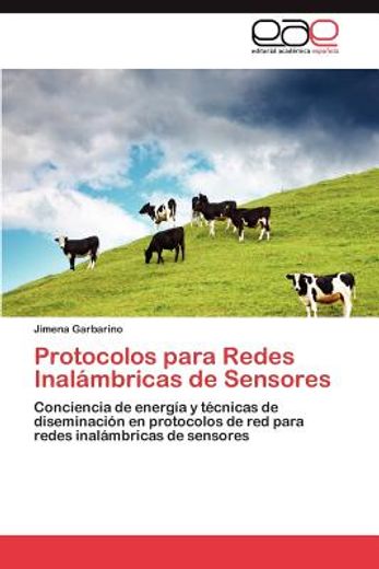 protocolos para redes inal mbricas de sensores (in Spanish)