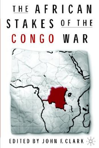 the african stakes of the congo war