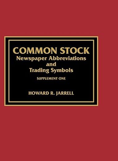 common stock,newspaper abbreviations and trading symbols, supplement one