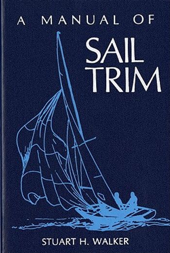 the manual of sail trim (en Inglés)