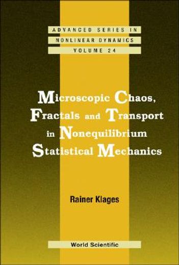 Microscopic Chaos, Fractals and Transport in Nonequilibrium Statistical Mechanics (en Inglés)