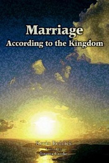 marriage according to the kingdom