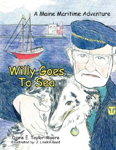 willy goes to sea,a maine maritime adventure