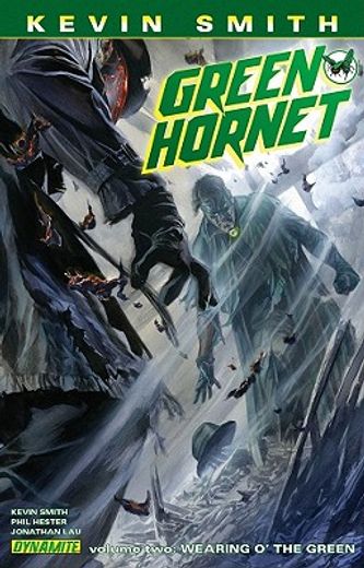 Kevin Smith's Green Hornet Volume 2: Wearing O' the Green (en Inglés)