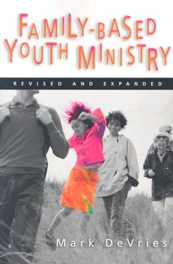 family- based youth ministry (en Inglés)