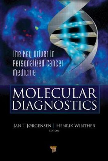 Molecular Diagnostics: The Key in Personalized Cancer Medicine (en Inglés)