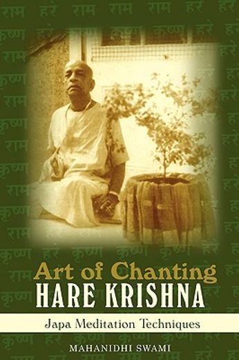 art of chanting hare krishna: japa meditation techniques (in English)
