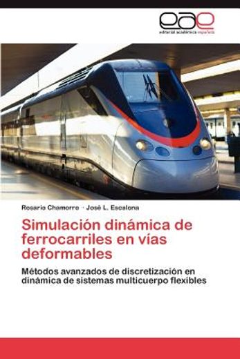 simulaci n din mica de ferrocarriles en v as deformables (in Spanish)