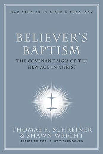 believer´s baptism,sign of the new covenant in christ