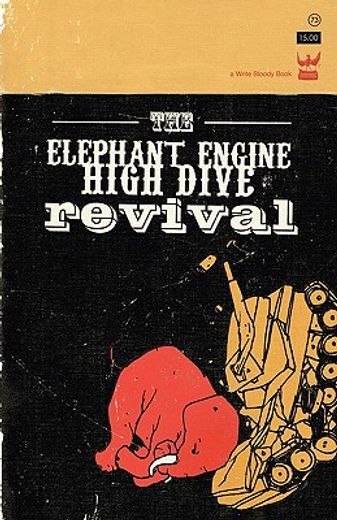 the elephant engine high dive revival