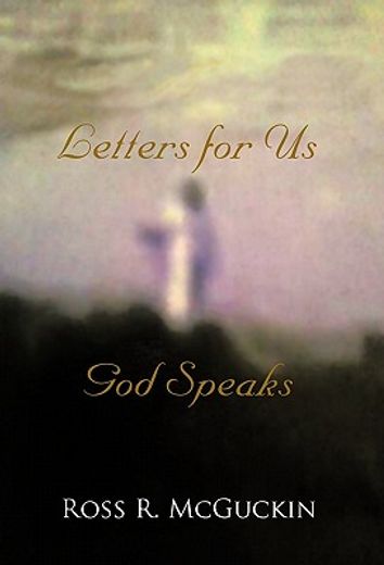 god speaks,letters for us