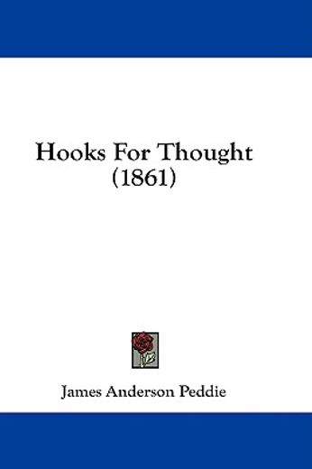 hooks for thought (1861)