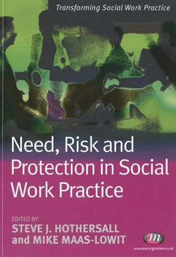 need, risk and protection in social work practice