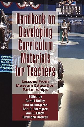 handbook on developing curriculum materials for teachers,lessons from museum education partnerships