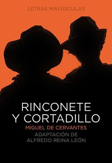 Rinconete y Cortadillo (Clásicos castellanos)