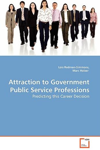 attraction to government public service professions - predicting this career decision