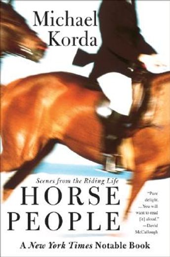 horse people,scenes from the riding life (in English)