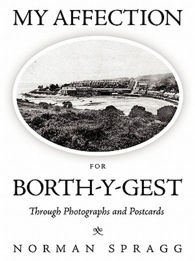 my affection for borth-y-gest,through photographs and postcards