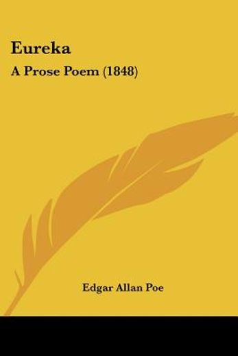 eureka,a prose poem