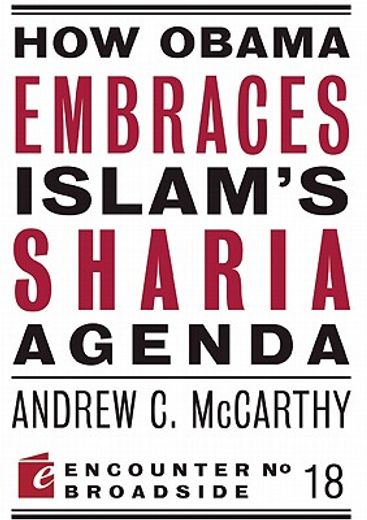 how obama embraces islam`s sharia agenda