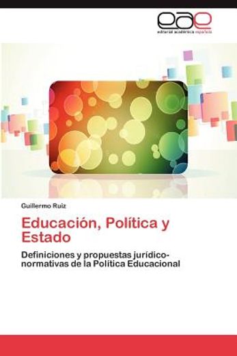 educaci n, pol tica y estado (in Spanish)