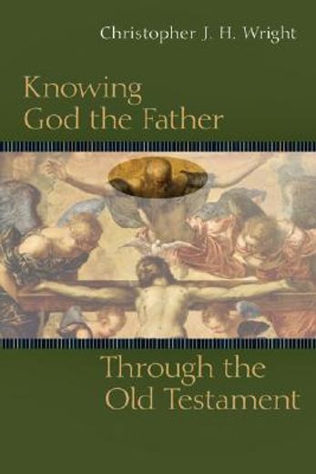 knowing god the father through the old testament (in English)