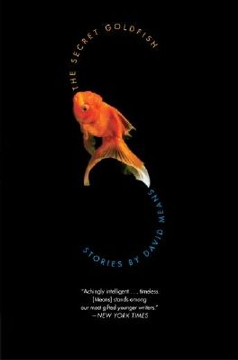 the secret goldfish,stories (en Inglés)