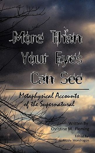 more than your eyes can see,metaphysical accounts of the supernatural