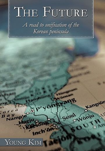 the future,a road to unification of the korean peninsula