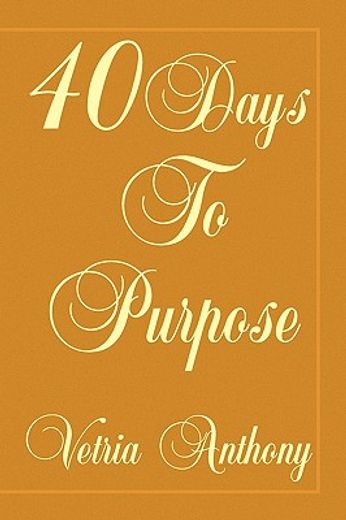 40 days to purpose (en Inglés)