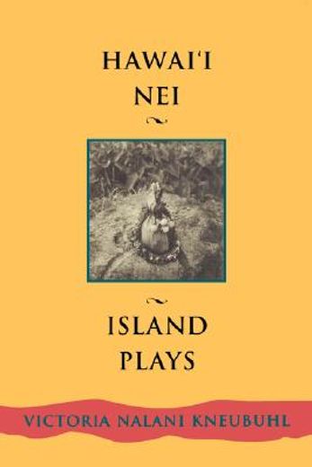hawai´i nei,island plays