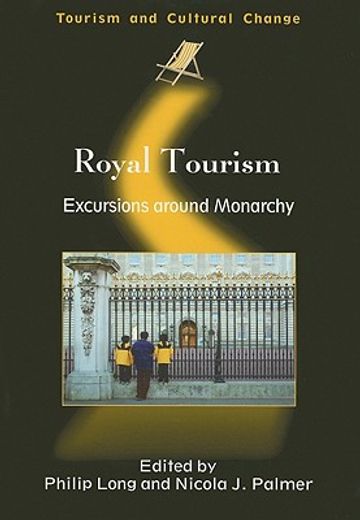 royal tourism,excursions around monarchy