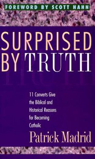 surprised by truth (in English)