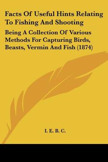 facts of useful hints relating to fishin