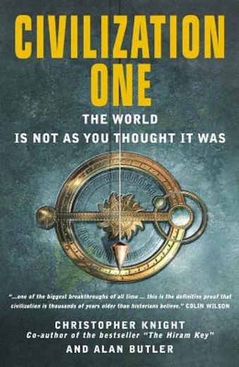Civilization One: The World Is Not as You Thought It Was (en Inglés)