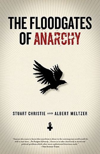 Floodgates of Anarchy (en Inglés)