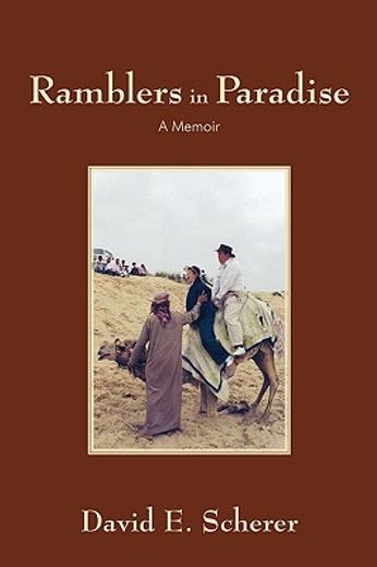 ramblers in paradise,a memoir