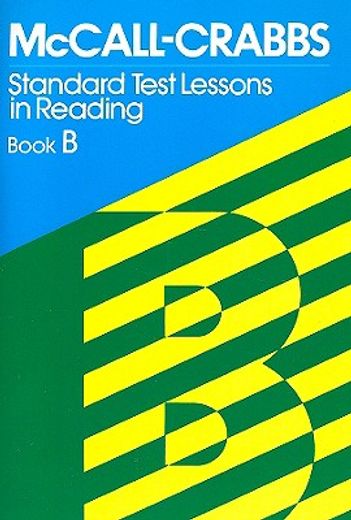 mccall-crabbs standard test lessons in reading, book b